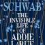 Cover of The Invisible Life of Addie LaRue, by V.E. Schwab.