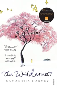Cover of The Wilderness, by Samantha Harvey.