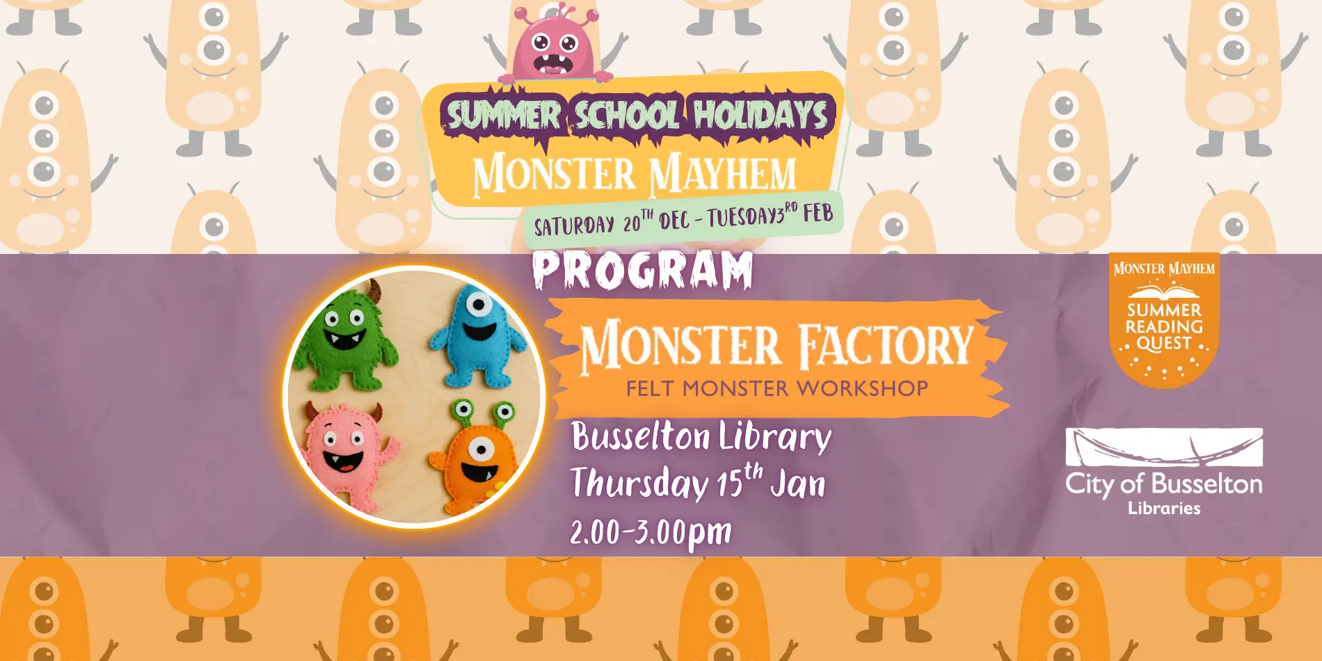MONSTER FACTORY: Felt Monster Workshop Busselton Library Thursday 15 January 2pm – 3pm