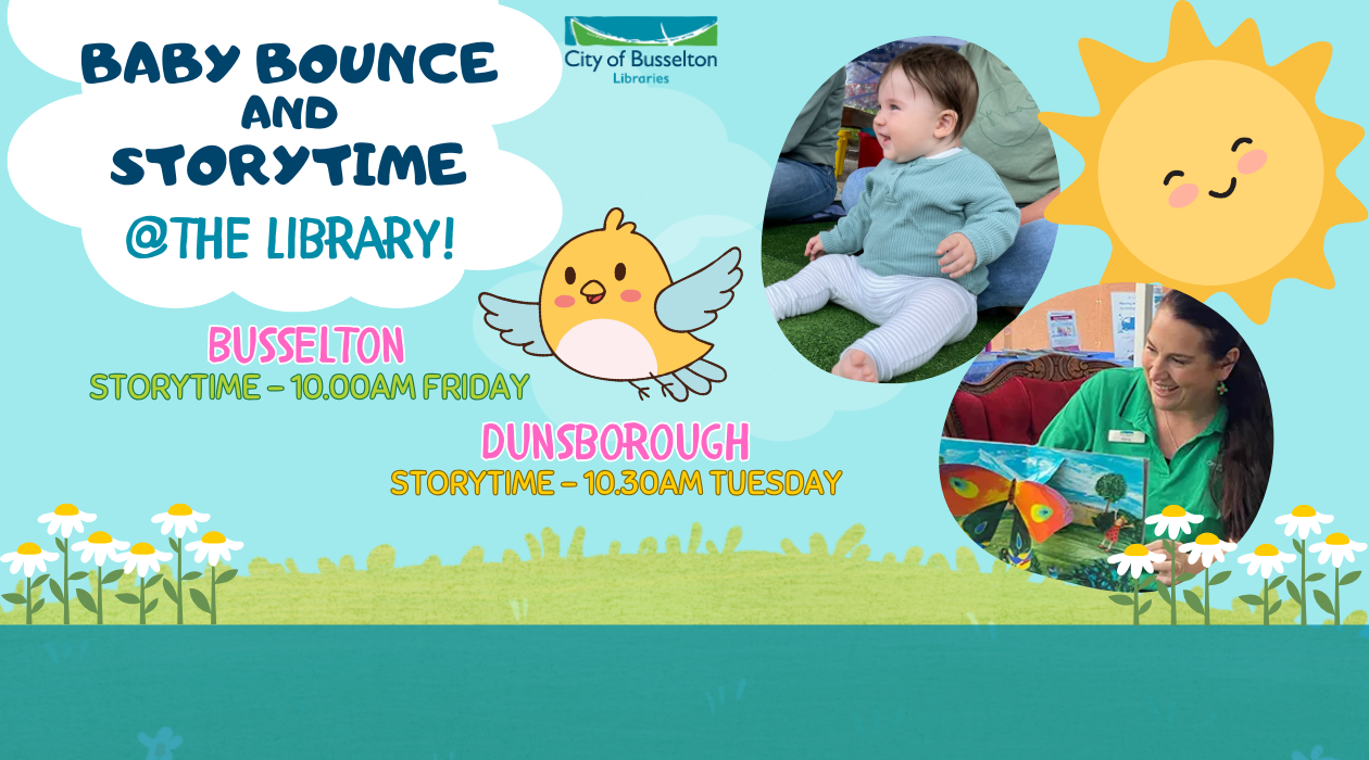 Storytime is held at both the Busselton and Dunsborough Libraries weekly