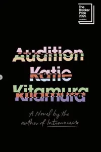 Cover of Audition, by Katie Kitamura.