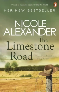 Cover of The Limestone Road, by Nicole Alexander.