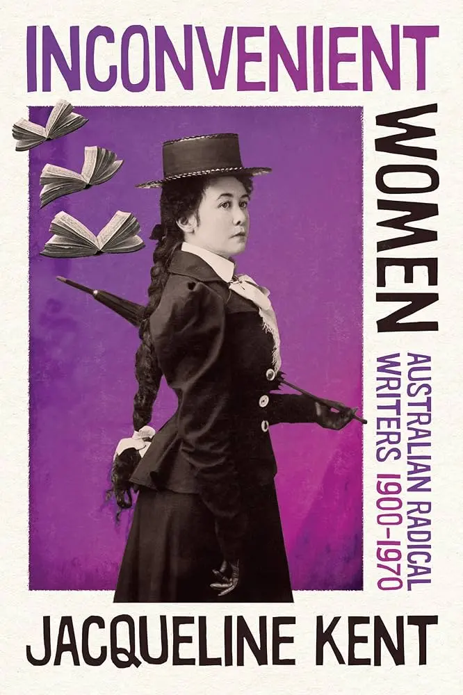 Cover of Inconvenient Women, by Jacqueline Kent.