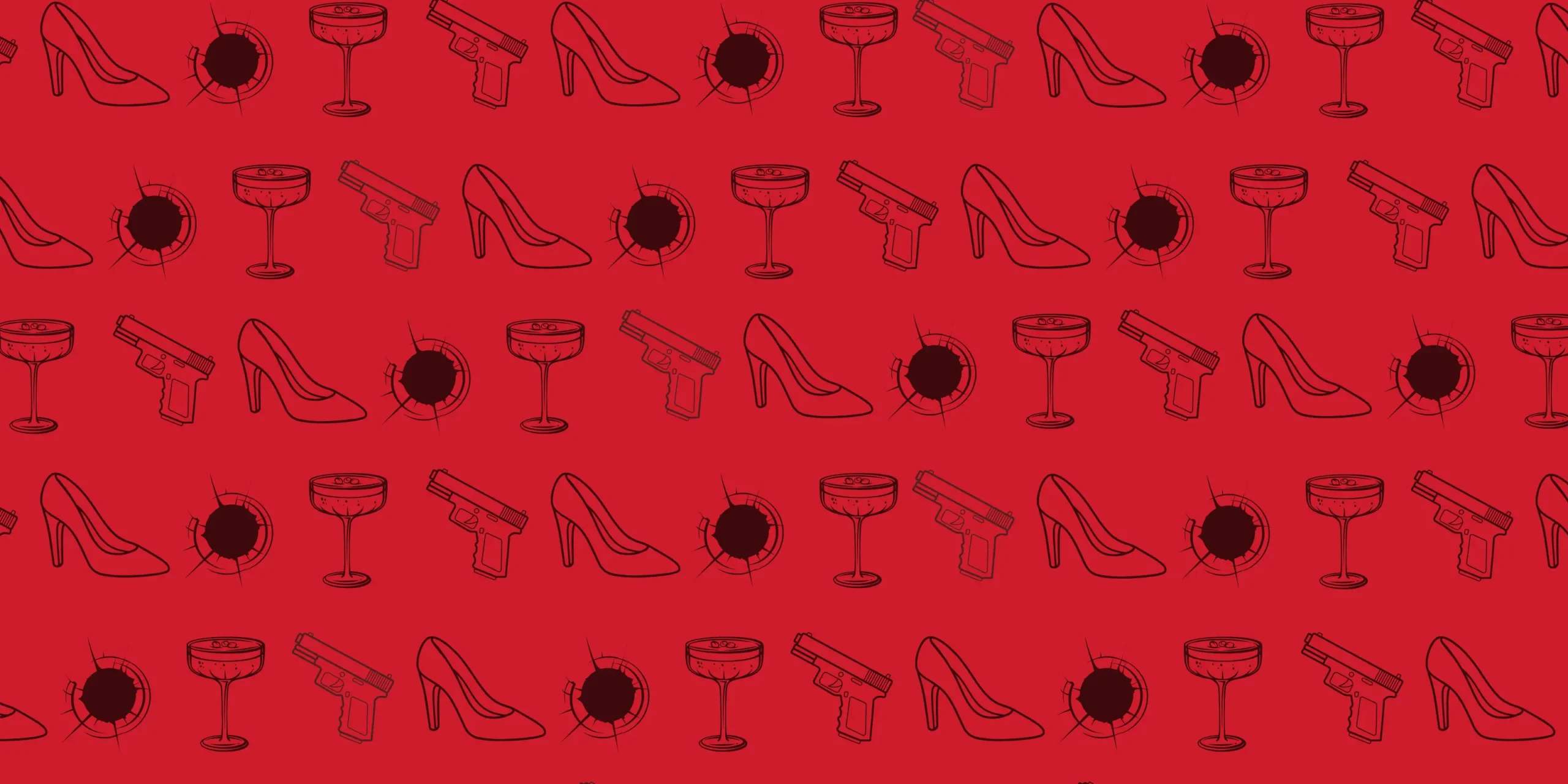 Images of guns, stilettos, martini glasses and bullet holes on a red background.