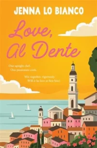 Cover of Love, Al Dente by Jenna Lo Bianco.
