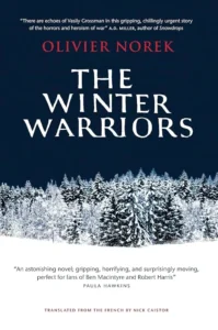 Cover of The Winter Warriors, by Olivier Norek.