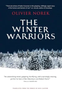 Cover of The Winter Warriors, by Olivier Norek.
