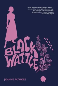 Cover of Black Wattle, by Joanne Patmore.
