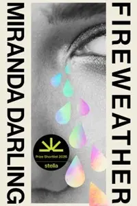 Cover of Fireweather, by Miranda Darling.
