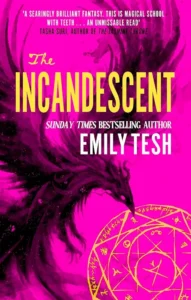 Cover of The Incandescent, by Emily Tesh.
