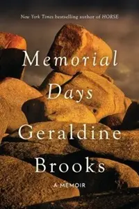 Cover of Memorial Days, by Geraldine Brooks.