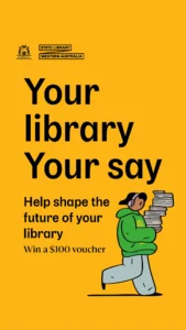 slwa-survey-launch State Library of WA logo accompanied with the statement Your Library Your Say and an illustration of a person carrying books.
