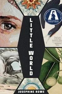 Cover of Little World, by Josephine Rowe.