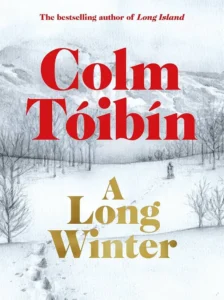 Cover of A Long Winter, by Colm Toibin.